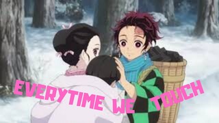 [ AMV ] Kimetsu no Yaiba: Demon Slayer - Everytime We Touch