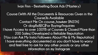 Ivan Finn – Bestselling Book Ads (Mastery) Course Download