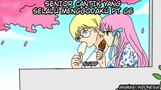 Senior Cantik Yang Selalu Menggodaku!! Pt 06 - Animasi Sekolah