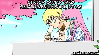 Senior Cantik Yang Selalu Menggodaku!! Pt 06 - Animasi Sekolah