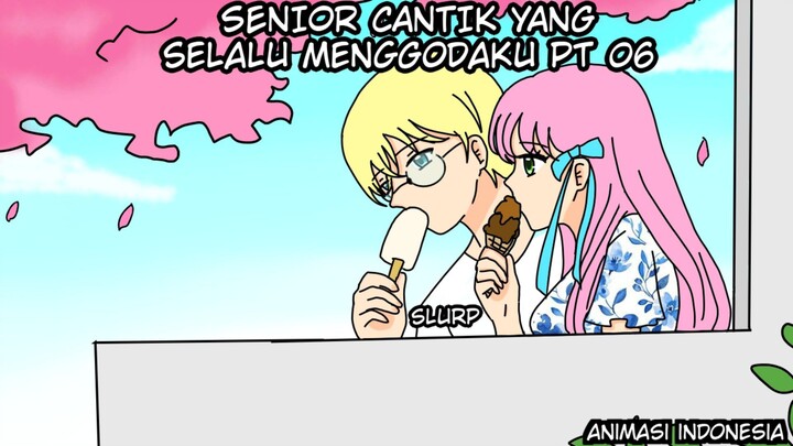 Senior Cantik Yang Selalu Menggodaku!! Pt 06 - Animasi Sekolah