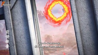 LEGEND OF MARTIAL IMMORTAL EPS 113 SUB INDO