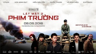 Lật Mặt 2 Phim Trường 2016 - Phụ đề tiếng Việt