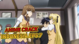 Diperebutkan 2 Idola Sekolah | Anime Crack Indonesia Episode 7