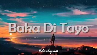 BAKA DI TAYO SONG LYRICS