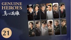 🇨🇳 真心英雄 Genuine Heroes 2025 (TRUE STORY, Episode 21 of 39)