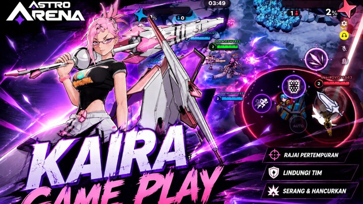 KAIRA GAME PLAY. ASTRO ARENA 2026