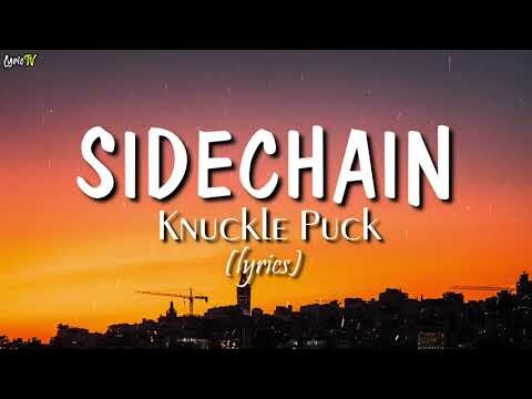Sidechain (lyrics) - Knuckle Puck