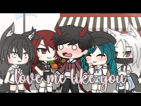 "Love Me Like You"|•Gacha Life Music Video•|