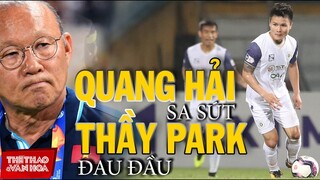 [BÓNG ĐÁ VIỆT NAM] Sao Quang Hải sa sút trong màu áo CLB Hà Nội FC, HLV Park Hang Seo thêm đau đầu