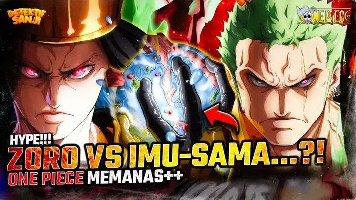 ONE PIECE TERBARU -  ZORO KRITIS - ! JIKA TELAT, DIA MATI - ! IM-SAMA MELIRIK TARGET BARU DOMI REVER