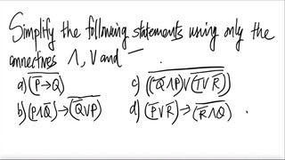 Simplify the following statements using only the connectives ∧, ∨ and ¬