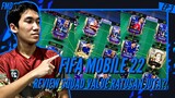 FIFA Mobile 22 Indonesia | Mereview Squad Ratusan Juta? Kapan Kita Harus Melepas Kartu-kartu TOTY?!