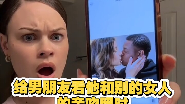 Đưa cho bạn trai xem ảnh anh ấy hôn cô gái khác, xem phản ứng của anh ấy thế nào. Ngày nào cũng bày 