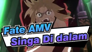 [Fate AMV] Singa Di dalam / Bunuh semua mangsa dan mulai permainannya