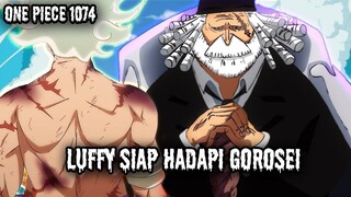 SPOILER 1074 !! LUFFY DAN ZORO BERSIAP HADAPI GOROSEI ( ONE PIECE )