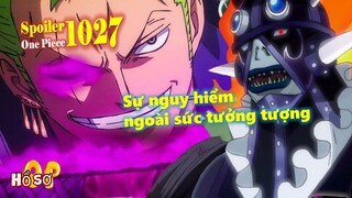 [Spoil nhanh OP 1027]. Sự nguy hiểm ngoài sức tưởng tượng