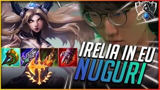 NUGURI CHÚA TỂ IRELIA CÂN 5 TẠI EUW SOLOQ WORLDS BOOTCAMP (LMHT)