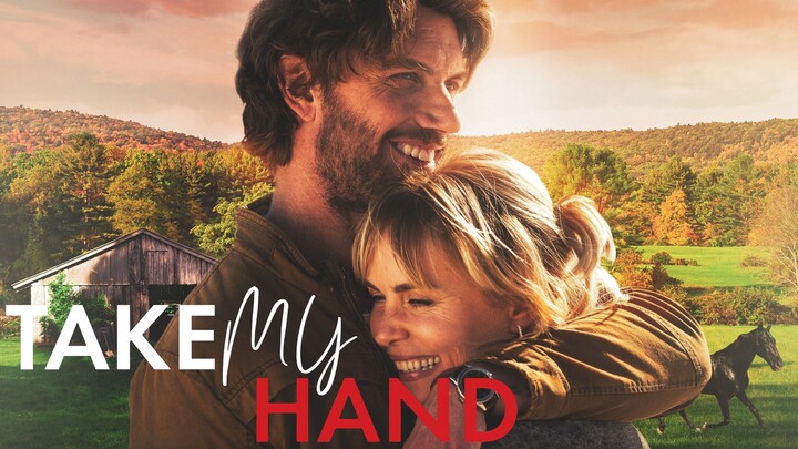 Watch Take My Hand Full Movie 2024 HD