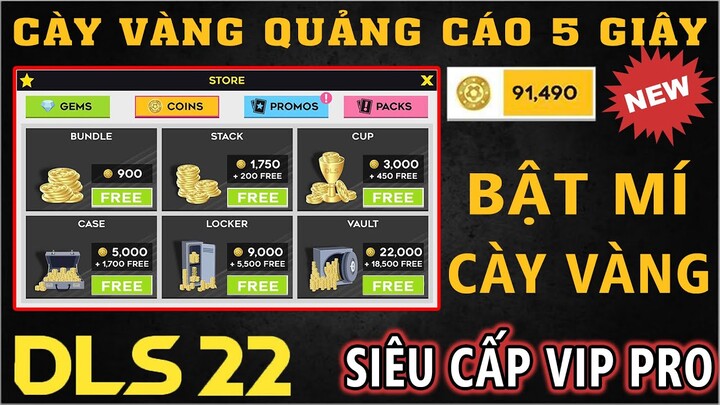 DLS 2022 | Cày vàng quảng cáo 5 giây DLS 22 chuẩn pro | Show cách mình cày vàng