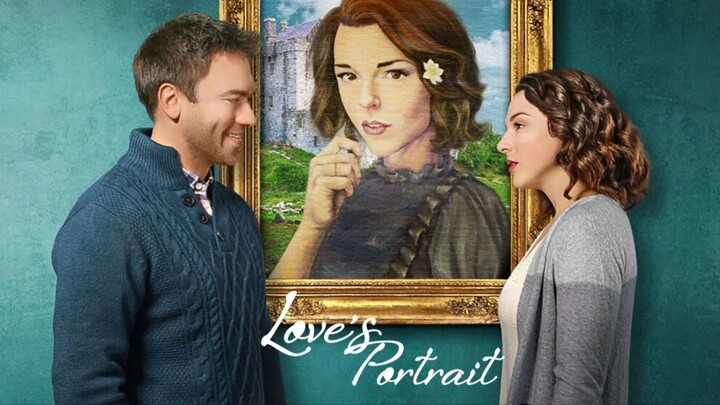 Love's Portrait 2022 Full Hallmark Movie