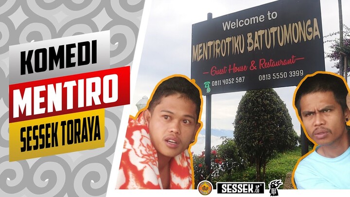 KOMEDI SESSEK MENTIROTIKU (melihat segala arah).