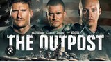 The Outpost (2020) • War/Action