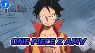 One Piece AMV: The Strongest Enemy, Z. For My Friends’ Sake, I Won’t Be Afraid of Anyone!_1
