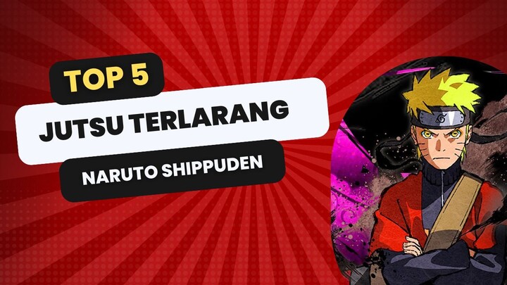 5 karakter di naruto shippuden ini menggunakan jutsu terlarang dan hampir mati !!