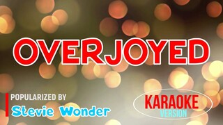 Overjoyed - Stevie Wonder | Karaoke Version |HQ 🎼📀▶️