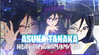 Asuka Tanaka | HIBIKE EUPHONIUM - [AMV EDIT]