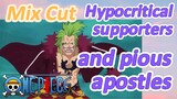 [ONE PIECE]  Mix Cut | Hypocritical supporters and pious apostles