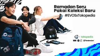 Sambutlah Kolaborasi Terbaru EVOS X Tokopedia di 2023!