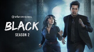 Black 2 Episod 07