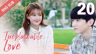 [ENG SUB] Irreplaceable Love 20 (Bai Jingting, Sun Yi)