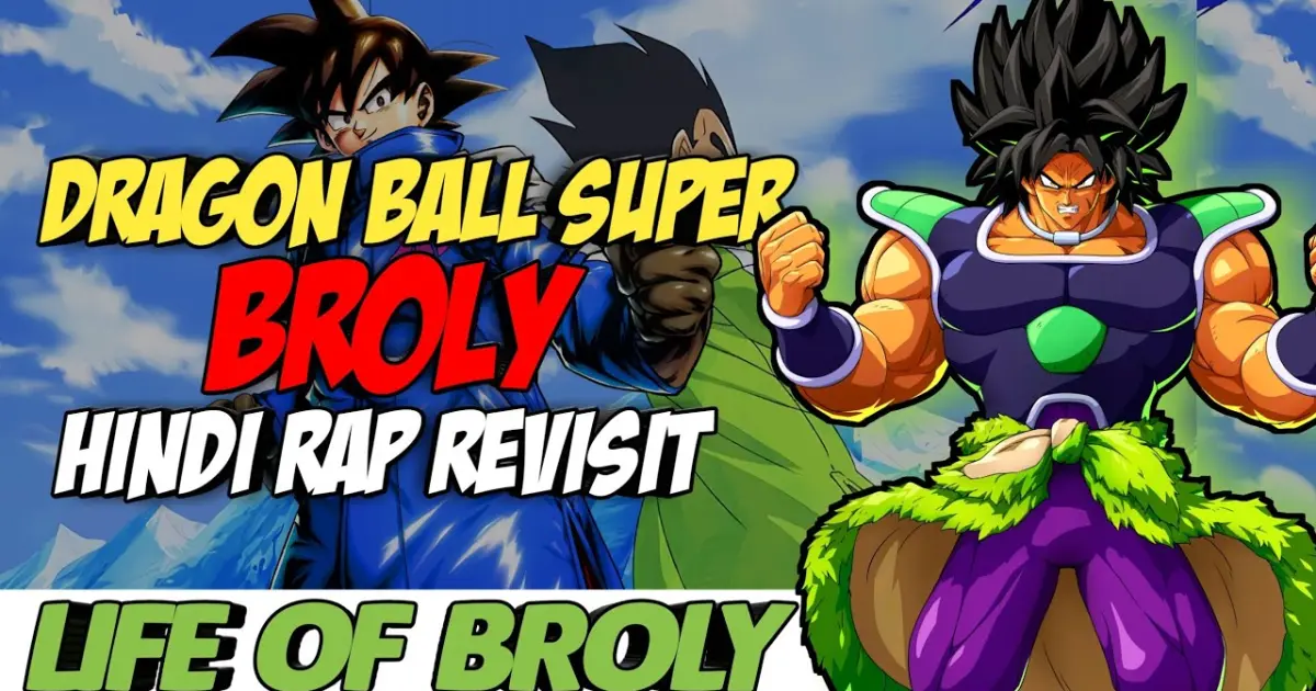 Dragon Ball Super Broly Hindi Rap By Dikz | Hindi Anime Rap | Broly & Goku  AMV | Prod. By Vamz Beatz - Bilibili