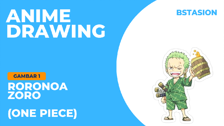 [Anime Drawing] #1|Roronoa Zoro {One Piece}