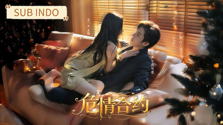 🔥Zhang Beixi & Zuo Yi - Dangerous Contract《危情合约》Sub Indo