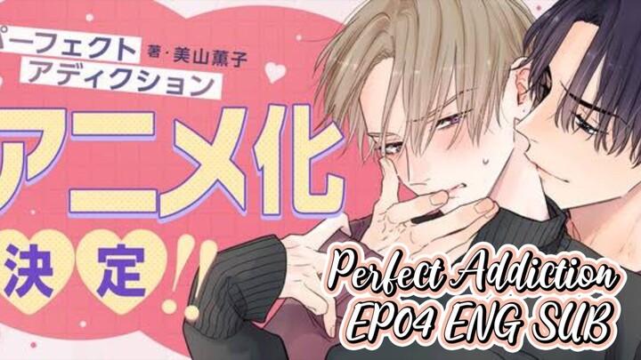 Perfect Addiction EP04 English Subtitles
