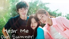 🎬 Hear Me: Our Summer (2024)