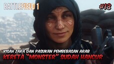 Kereta "Monster" Ottoman Berhasil DIHANCURKAN! - Battlefield 1 Indonesia #13