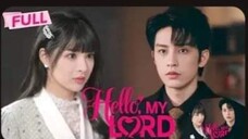 [FULL VERSION ENG.SUB ]     TITLE: HELLO,MY LORD!