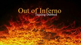 Out of Inferno | Tagalog Dubbed | Action, Adventure | Chinese Movie