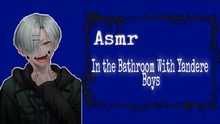 ASMR (ENG/INDO SUBS) In the Bathroom With Yandere Boys, [Japanese Audio]