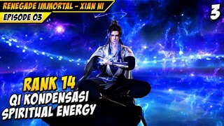 WANG LIN BOCAH YANG DIREMEHKAN KINI MENGGEMPARKAN - RENEGADE IMMORTAL (XIAN NI)