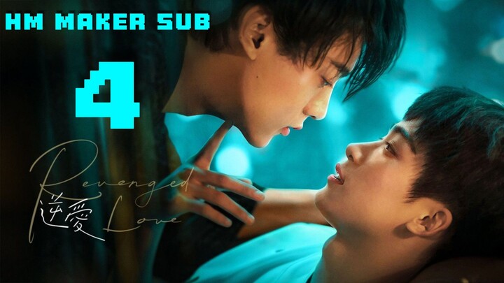 Revenge Love Episode 04 Engsub