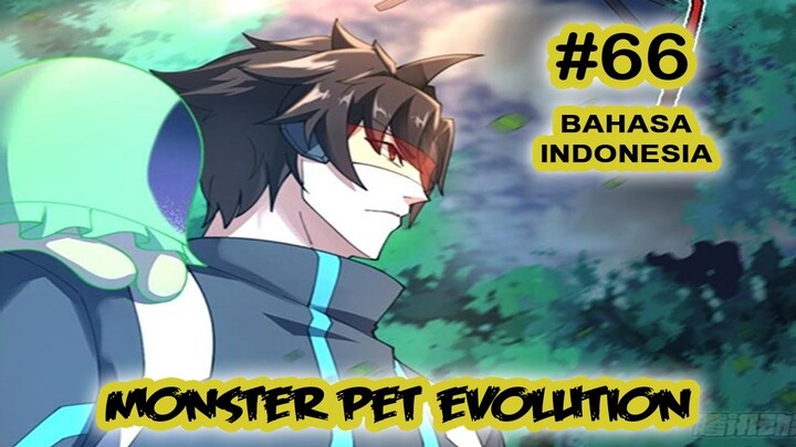 Monster Pet ch 66 [Indonesia]