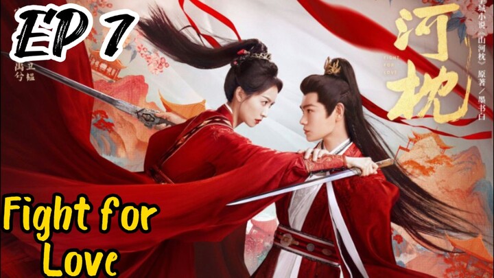 [ENG] EP 7 Fight for Love