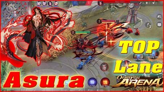 🌸OnmyojiArena: Asura [A Tu La] TOP Lane - Thiên MA Cực Khỏe, Dí Ai Chết Người Đó