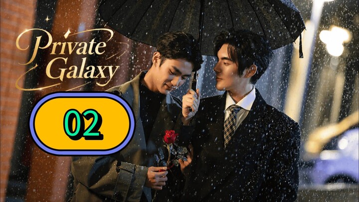 Private Galaxy | Episode 2 - ENG SUB